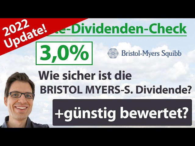 Bristol-Myers Squibb Aktienanalyse 2022: Wie sicher ist die Dividende? (+günstig bewertet?)