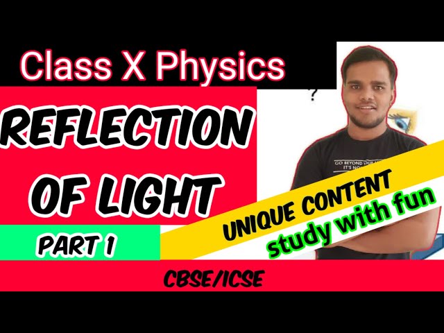 Chapter - 10Reflection of light for class 10 (cbse/icse )board/full chapter/study with fun.....