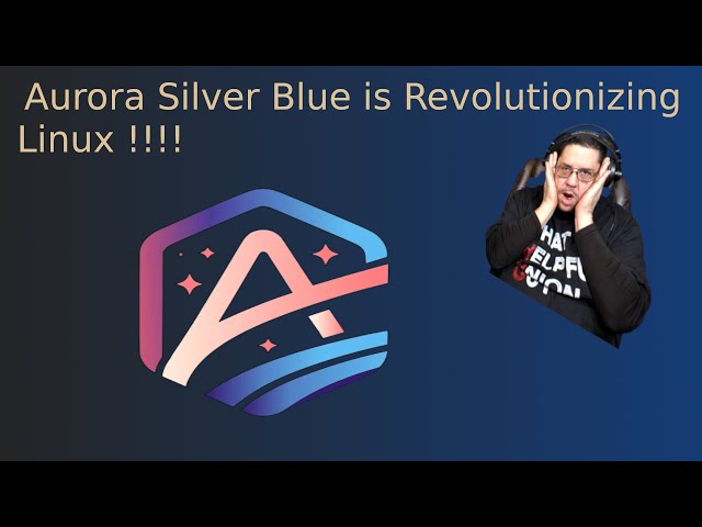 Your Linux Guide: Unveiling Aurora Universal Blue