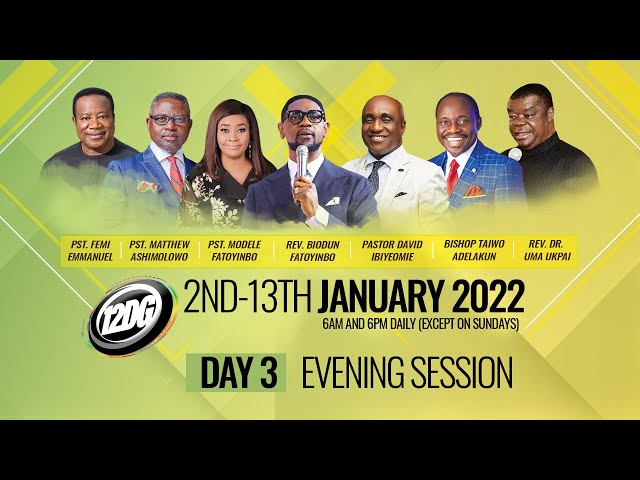 COZA 12 Days Of Glory 2022, Day 3 |  Evening Session | 04-01-2022
