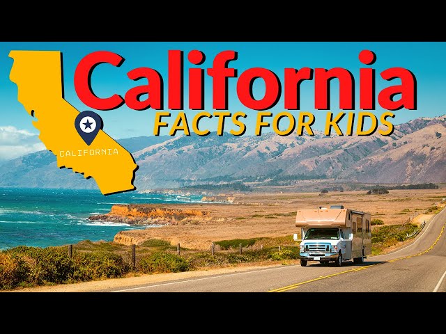 CALIFORNIA Facts | US States for Kids