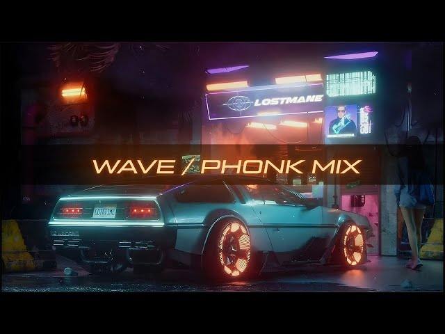 LOSTMANE | WavePhonk Mix