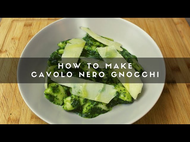 How to Make Cavolo Nero Gnocchi