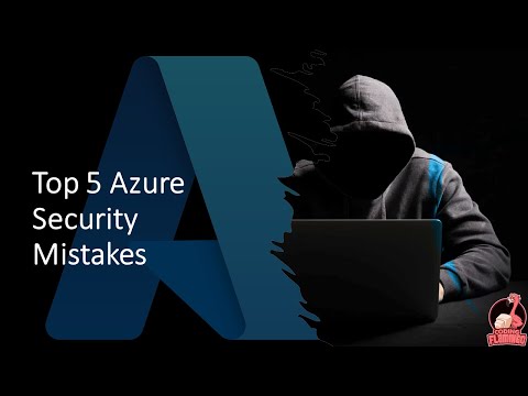 Top 5 Azure Security Mistakes