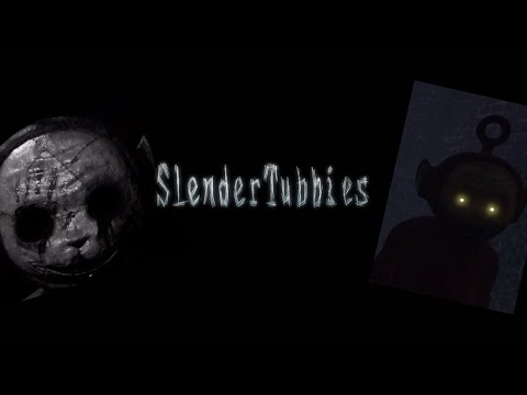 SlenderTubbies