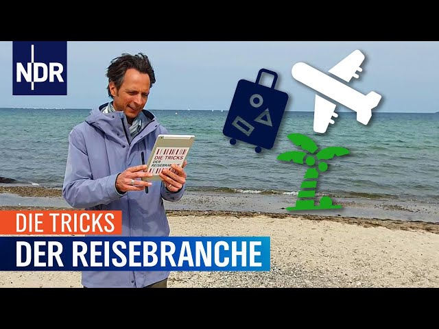 Die Tricks der Reisebranche | Die Tricks | NDR