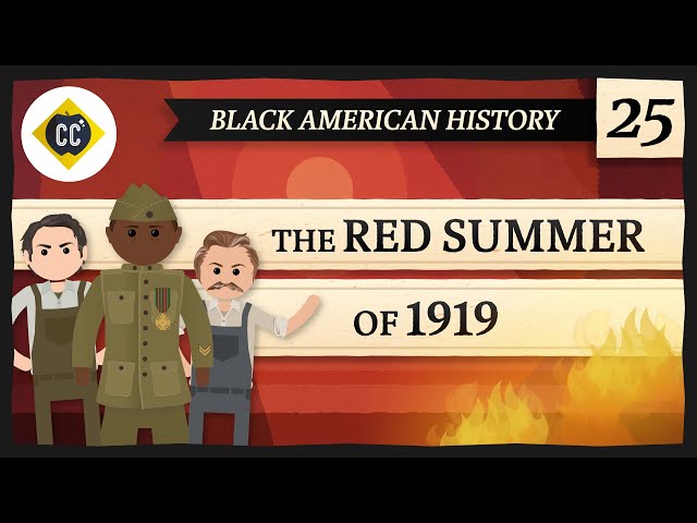 The Red Summer of 1919: Crash Course Black American History #25