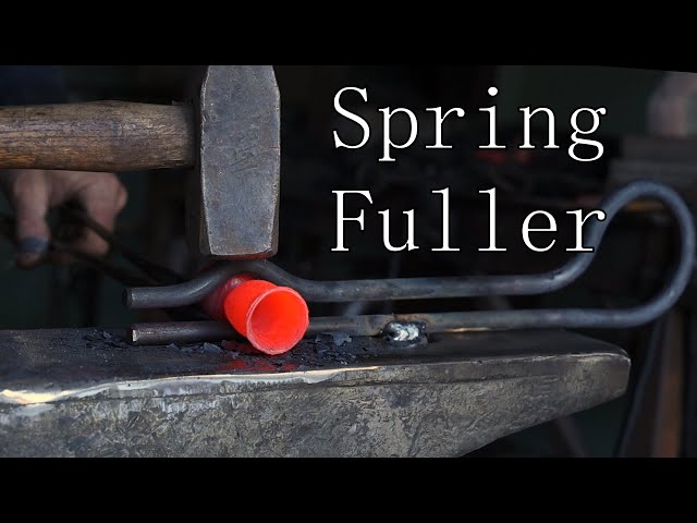 Basic Blacksmithing - Forging Spring Fullers