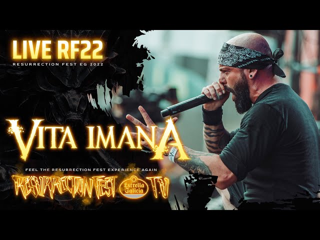 VITA IMANA - Live at Resurrection Fest EG 2022 (Full Show)