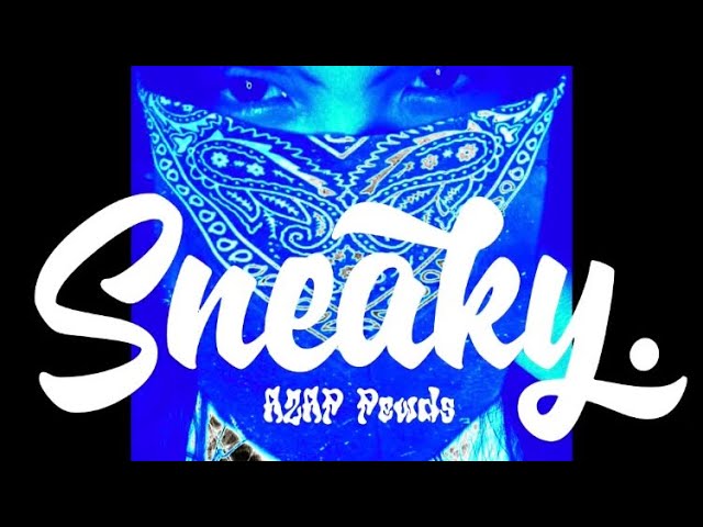 AZAP Pewds - Sneaky (Official Lyrics Video)
