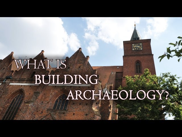 What is building archaeology?