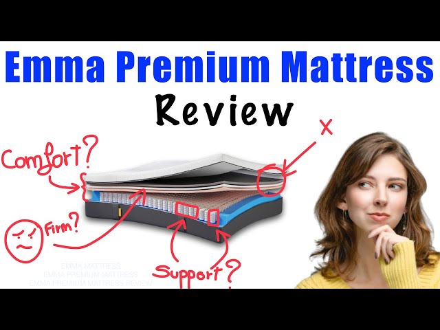 Emma Premium Mattress Review (2023) - Pros & Cons Of The Emma Premium Mattress