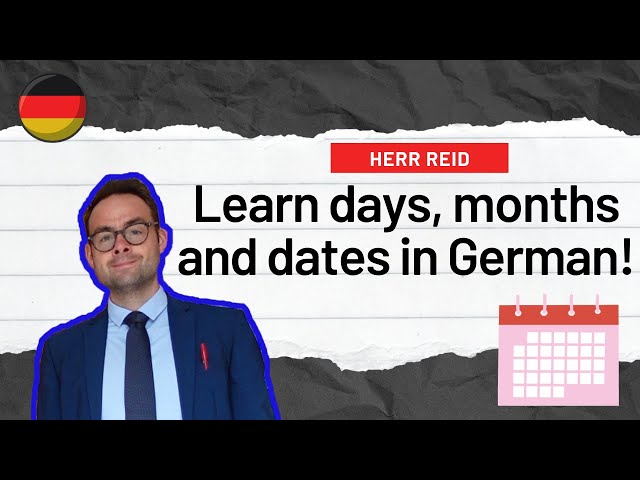 German students: learn the days, months and dates