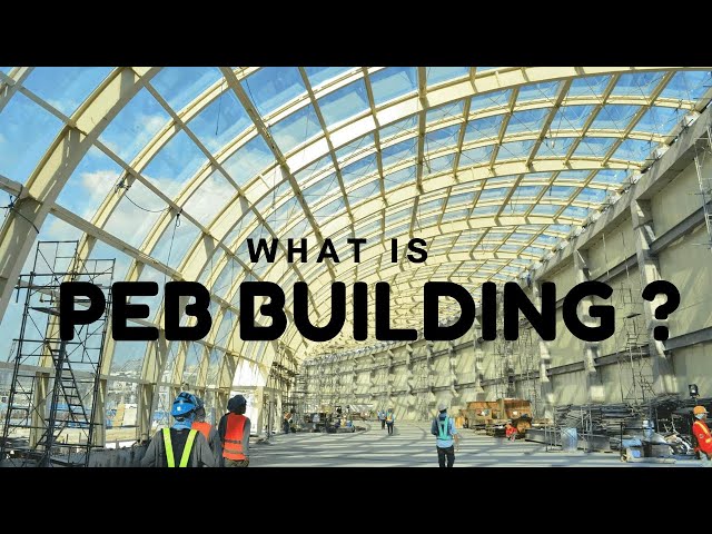 What is Pre Engineered Buildings (PEB) ?