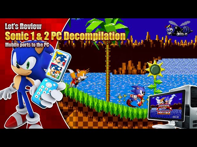 How to port Sonic 1 and 2 mobile on PC the right way! - Decompilation