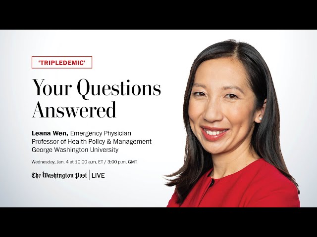 ‘Tripledemic’: Leana Wen takes your questions about rising cases of COVID-19, flu & RSV