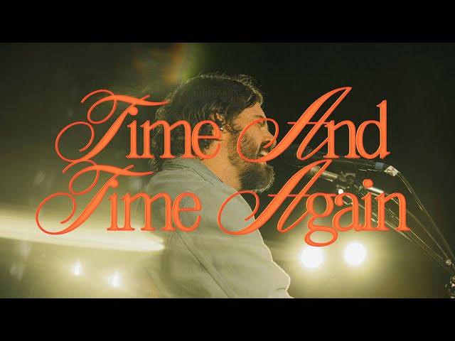 Time And Time Again - Bethel Music,  Josh Baldwin