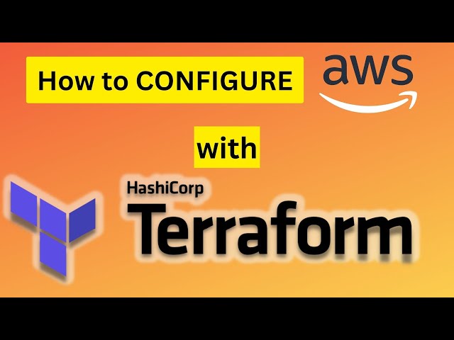 How to Connect AWS with Terraform | Set Credentials & Configure