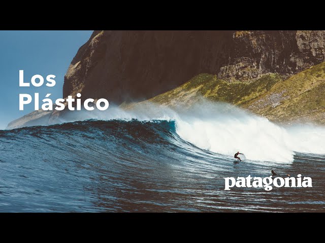 Los Plástico | A Search for the World's Largest Wave. | Patagonia