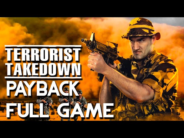 Terrorist Takedown: Payback - Full Game Walkthrough