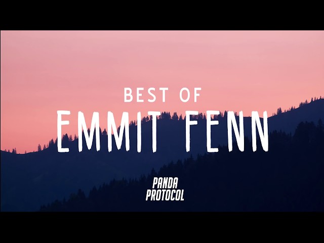 Emmit Fenn Mix | Best of Emmit Fenn Mix