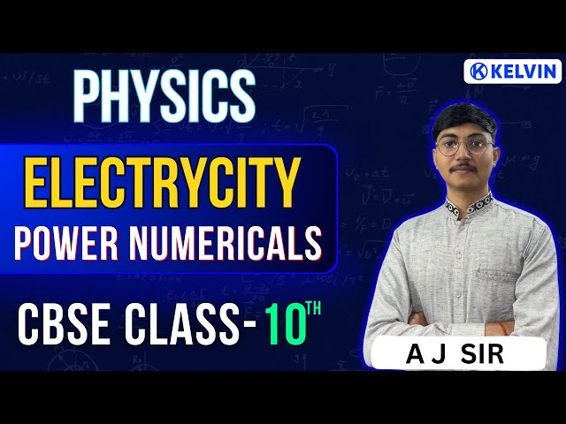ELECTRICITY- Power Numericals Class 10 Science ! 2023-24 | KELVIN