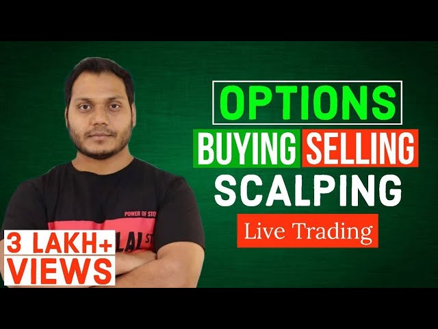 Live Trading- Option Buying & Selling Scalping