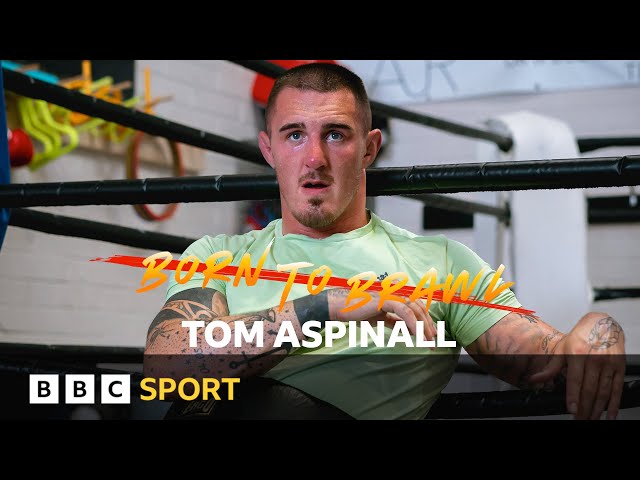Tom Aspinall's life changing journey to headlining UFC | BORN TO BRAWL