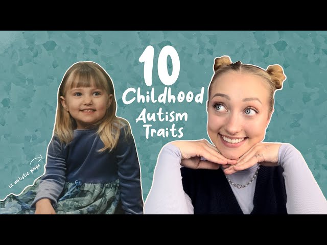 10 Autism in Childhood Traits You Should Know