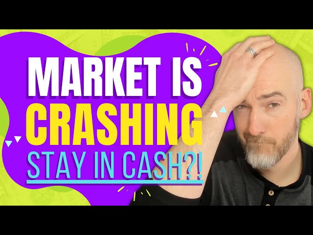 Market is Crashing, Stay in Cash