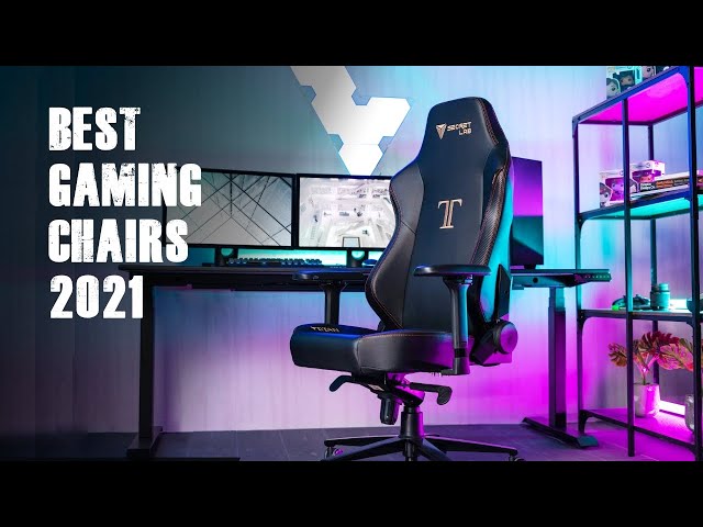 Top 10 Best GAMING CHAIRS 2021