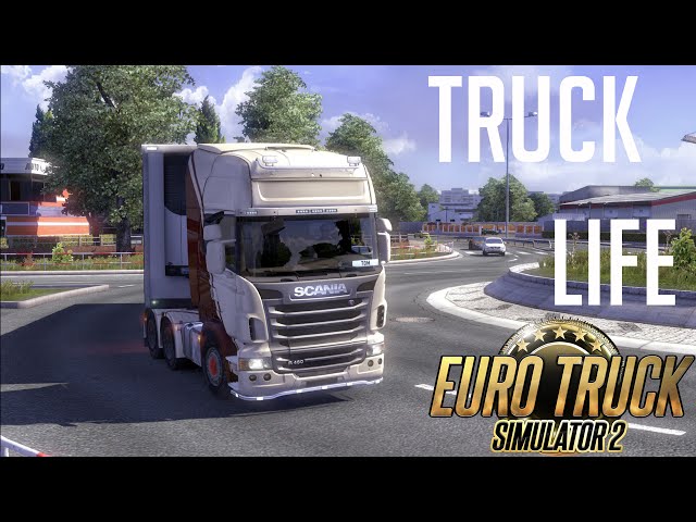 Life of a Euro Truck Simulator Driver