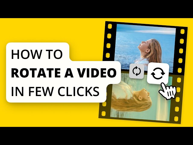 How to Rotate a Video in a Few Clicks on PC
