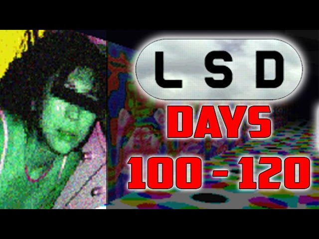 A Hit of LSD Dream Emulator! - (Days 100-120)