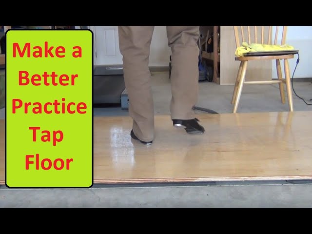 A Better Home Tap Dance Practice Floor
