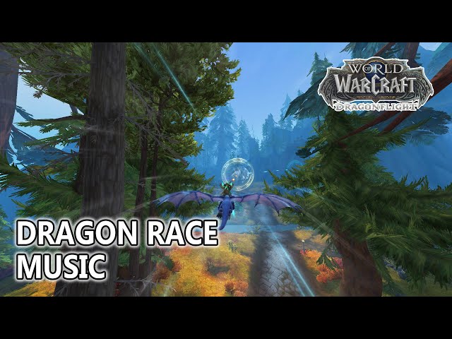 Dragon Race Music - World of Warcraft Dragonflight