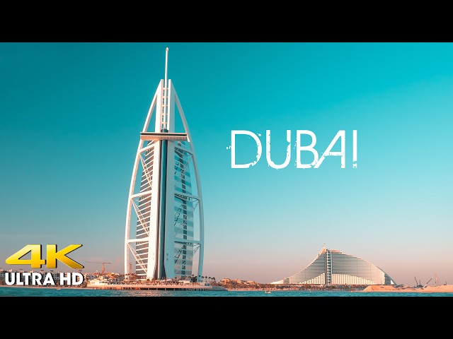 DUBAI 4K VIDEO UHD - Amazing Beautiful Nature Scenery with Relaxing Music for Stress Relief