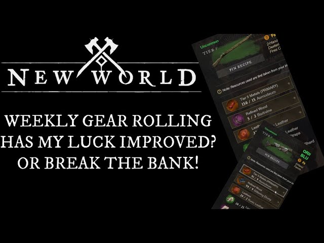 New World Weekly Gear Rolls, Will I Roll BiS?? Or Go Broke??