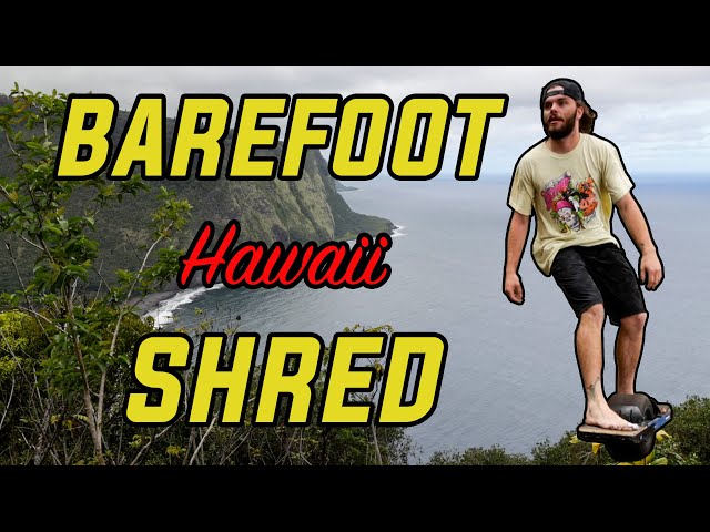 No shoes allowed in Hawaii // Barefoot Onewheel Hawaii Follow Me