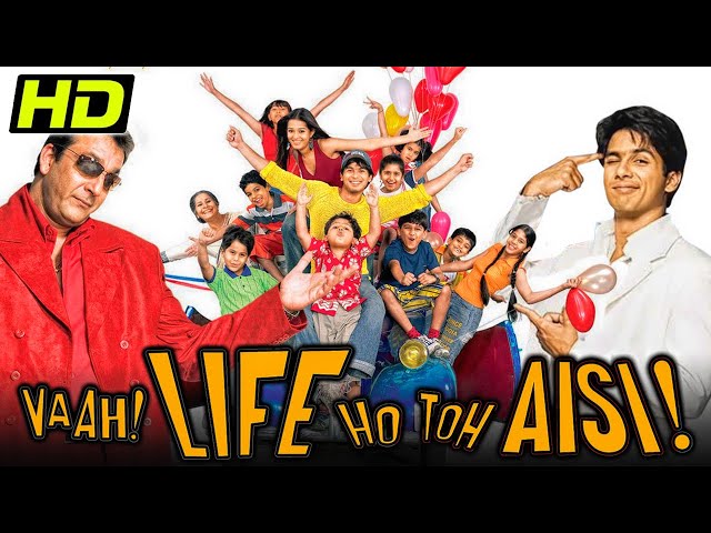 Vaah! Life Ho Toh Aisi! (2005) (HD) - Bollywood Superhit Comedy Film | Shahid Kapoor, Sanjay Dutt