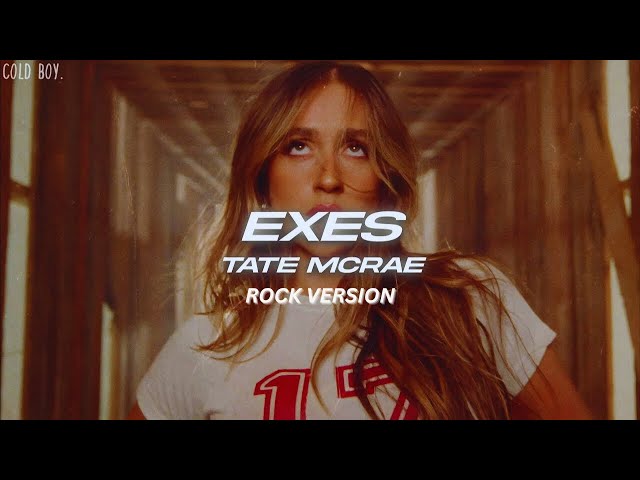 Tate McRae - exes (Rock Version)