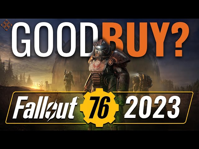 Is Fallout 76 Worth Playing In 2023? | GoodBuy?