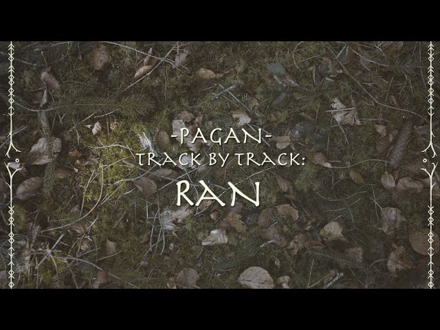 FAUN - Ran (PAGAN Track by Track)