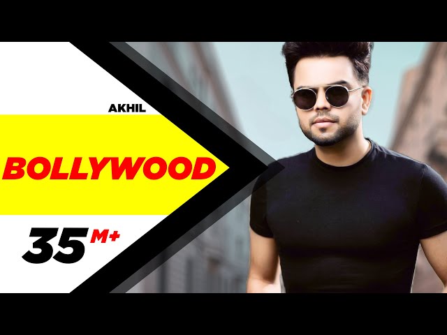 Bollywood (Official Video) | Akhil | Preet Hundal |  Arvindr Khaira | Latest Punjabi Songs 2017