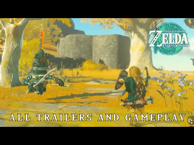 The Legend of Zelda: Tears of the Kingdom All Trailers & Gameplay (2019 - 2023)