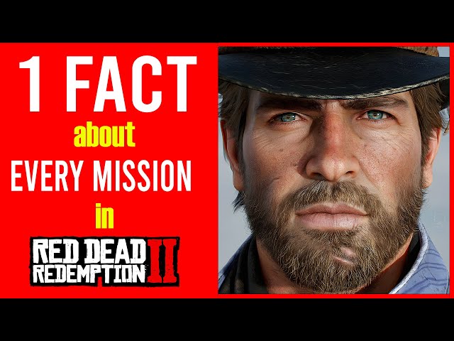 One Fact about Every Mission in RDR 2!