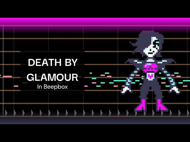 DEATH BY GLAMOUR but I made it in Beepbox