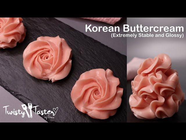 The Perfect Korean Buttercream (Extremely Stable & Glossy) : Twisty Taster