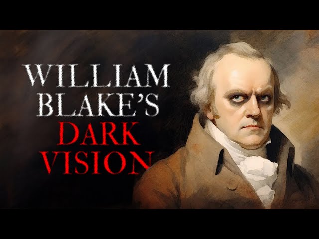 William Blake's Dark Vision Of London