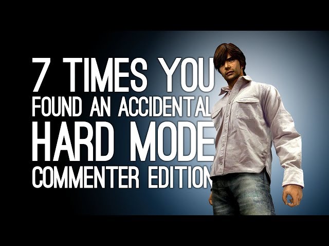 7 Times You Made the Game Much Harder by Accident: Commenter Edition